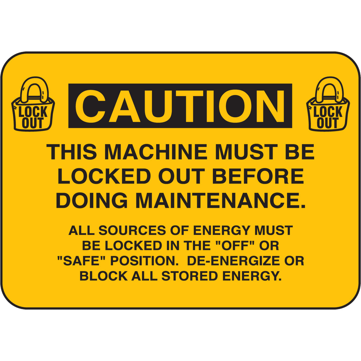 B946 5X7 BLK/YEL LOCKOUT LABEL