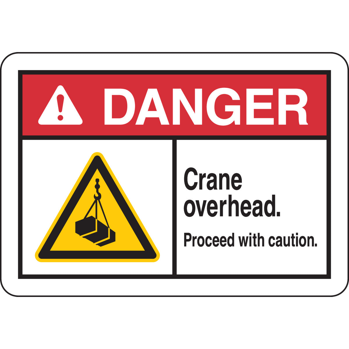 B401 7X10 ANSI RED,BLK,YEL/WHT CRANE OVR