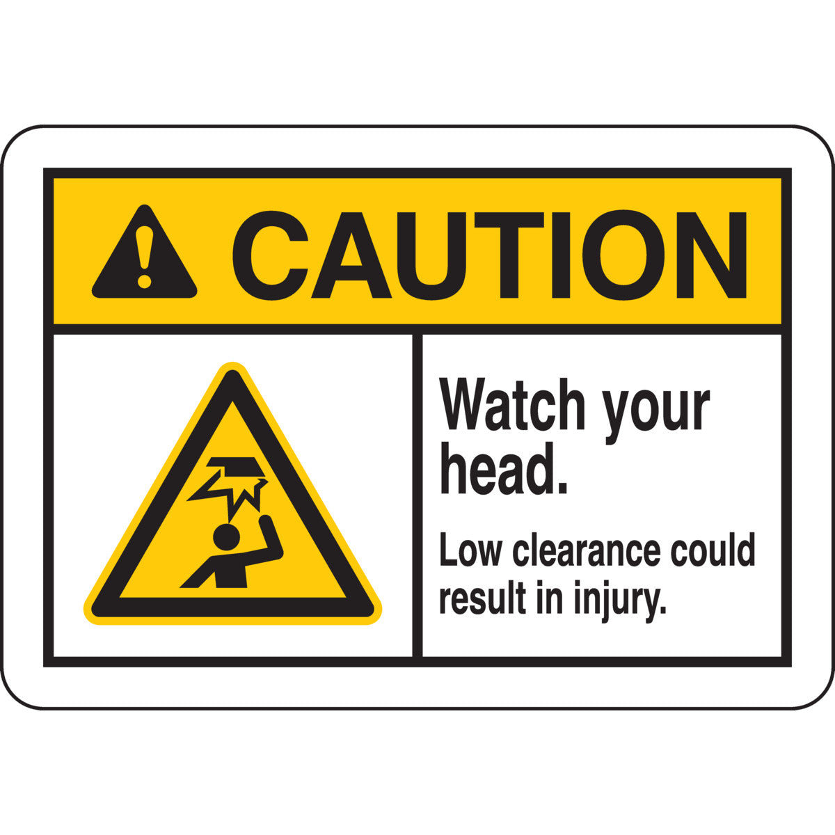 B401 7X10 ANSI BLK,YEL/WHT WATCH YR HEAD