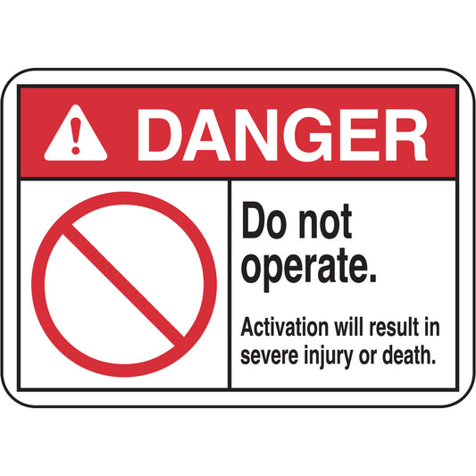 B811 7X5 ANSI RED/BLK/WHT DO NOT OPERATE