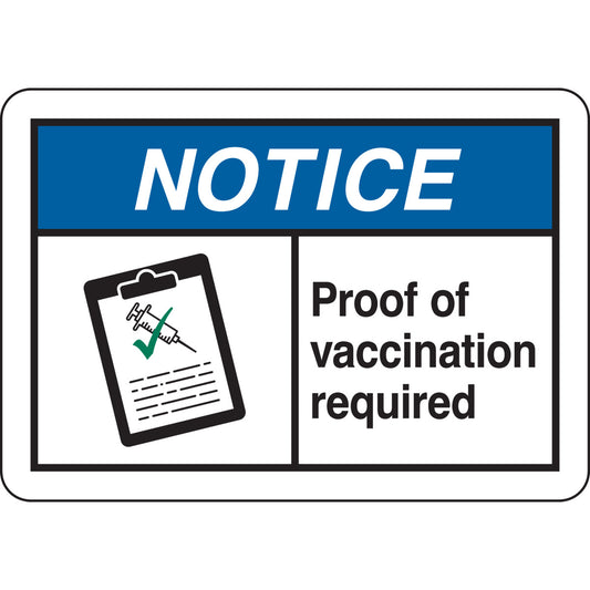 Proof Vaccination Sign 7x10 Polystyrene