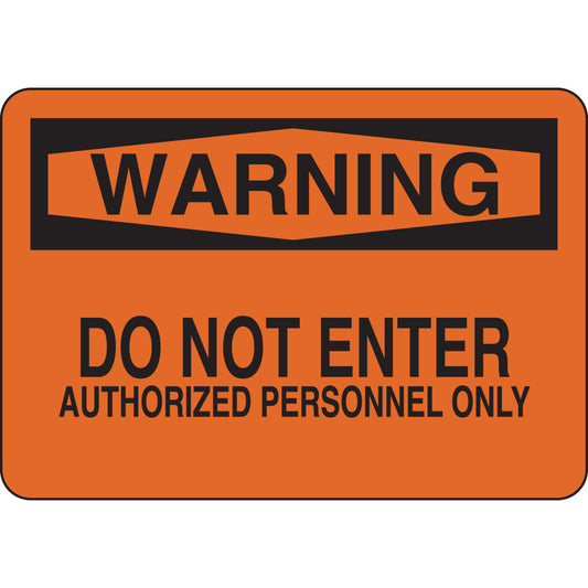 B302-7X10-OK-O-WAR-DO NOT ENTER AUTHORI