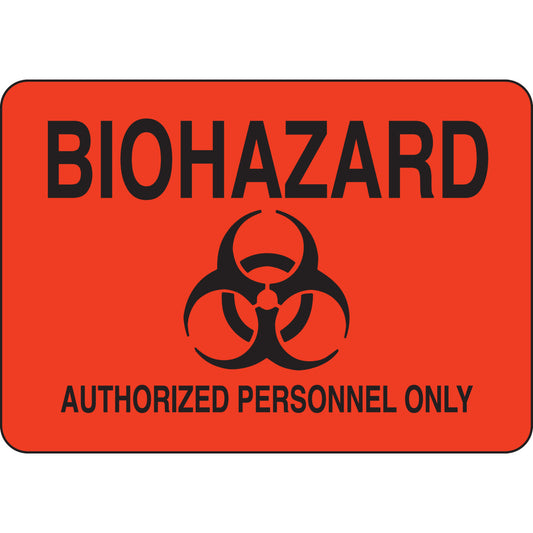 Sign 7X10 B401 AUTHORIZED PERSONNEL ONLY
