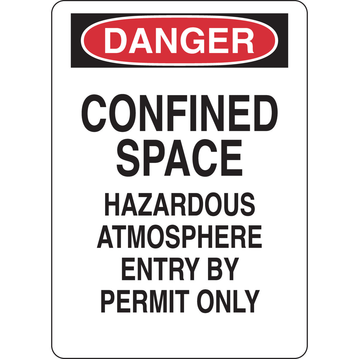 B302-10X14-WG-O-CONFINED SPACE SIGN