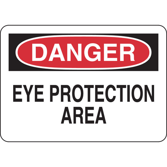 B302-7X10-WK-O-DAN-EYE PROTECTION AREA