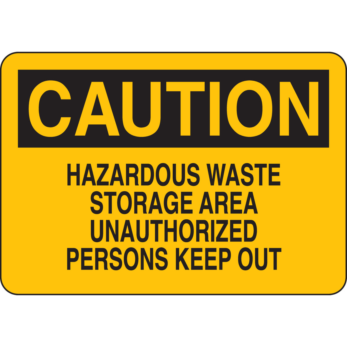 B302-7X10-YK-O-CAU-HAZARDOUS WASTE STOR