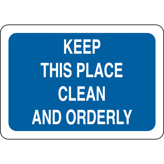 B401, 7H X10W, BLU/WHT, KEEP PLACE CLEAN