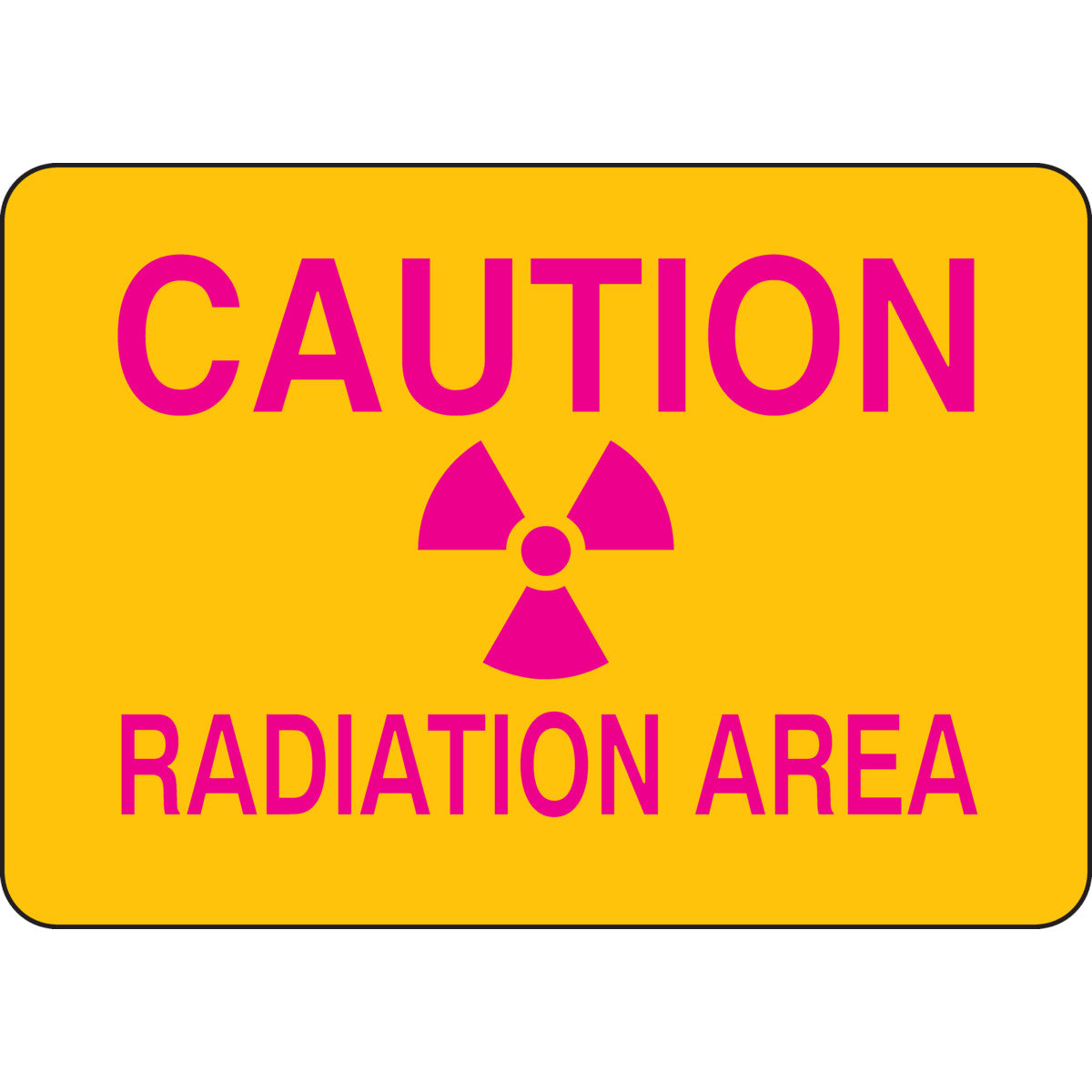 B302-7X10-YM-O-CAUTION RADIATION AREA