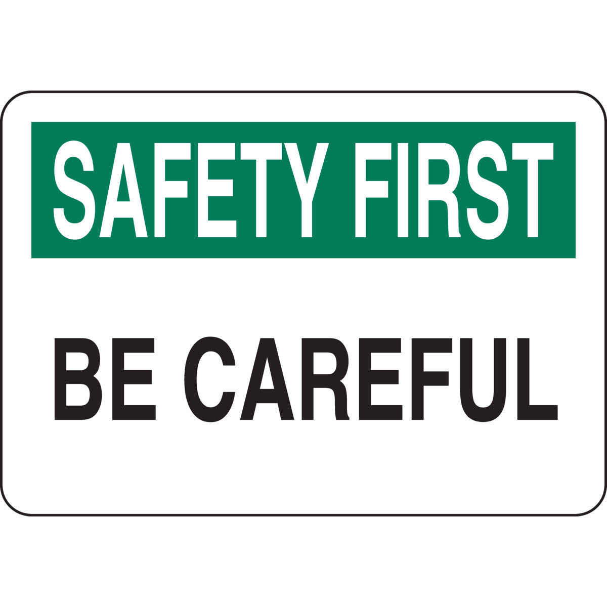 B302-7X10-WK-O-SAF-BE CAREFUL
