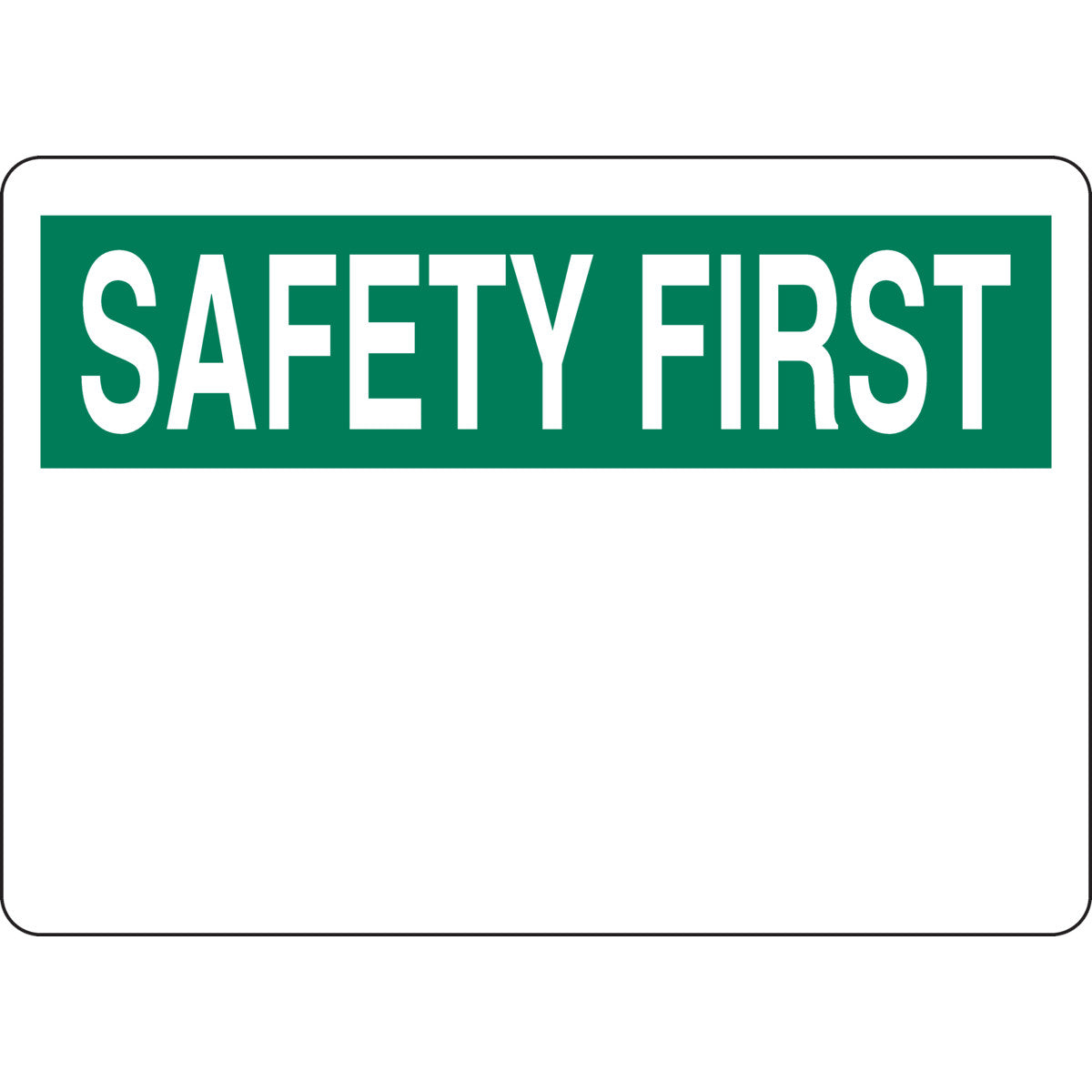 B401 7X10 WHT/GRN SAFETY FIRST HEADER