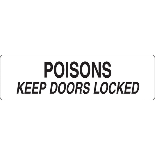 Cab Lbl 7x24 B302 POISONS KEEP DOOR LOCK