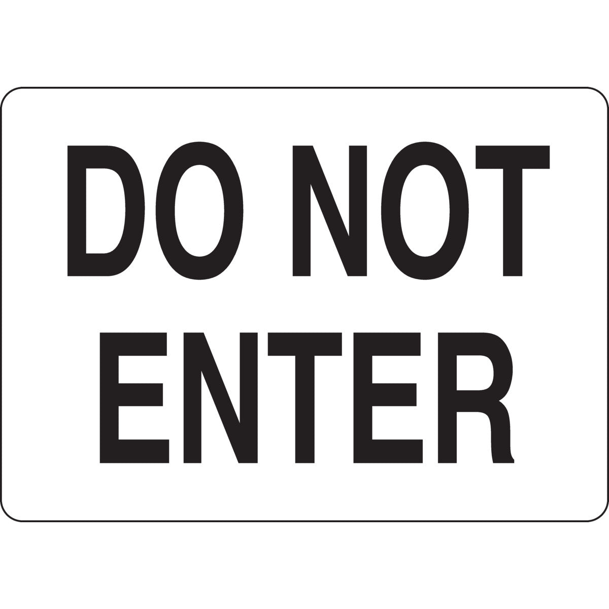 B302-10X14-WK-T-DO NOT ENTER