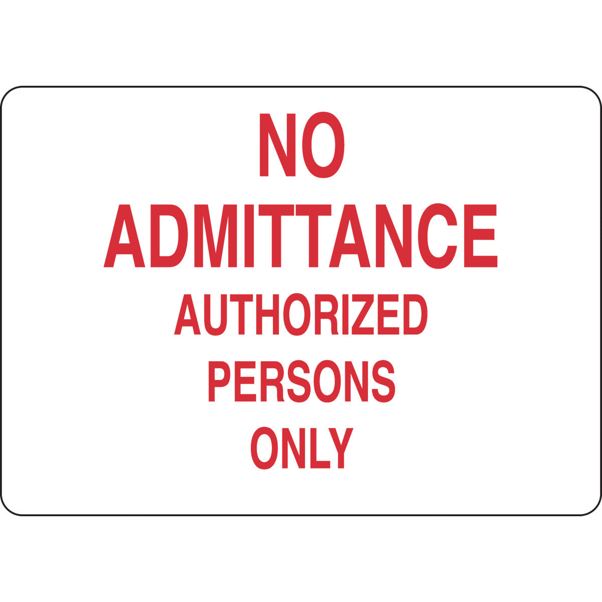 B302-10X14-WR-T-ADMITTANCE SIGN