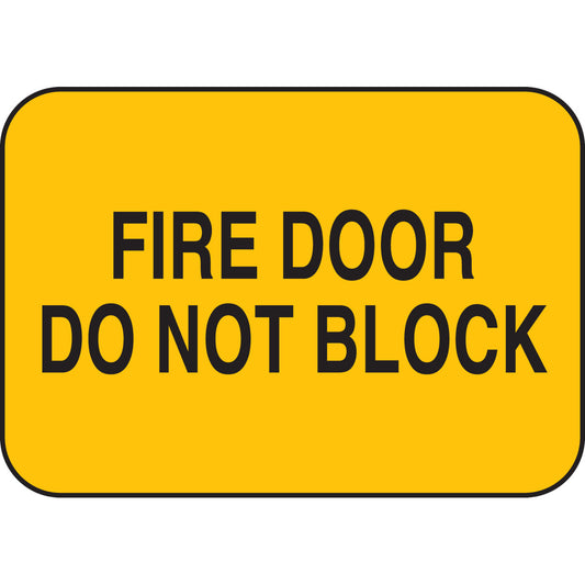 B302-5X14-YK-T-FIRE DOOR DO NOT BLOCK