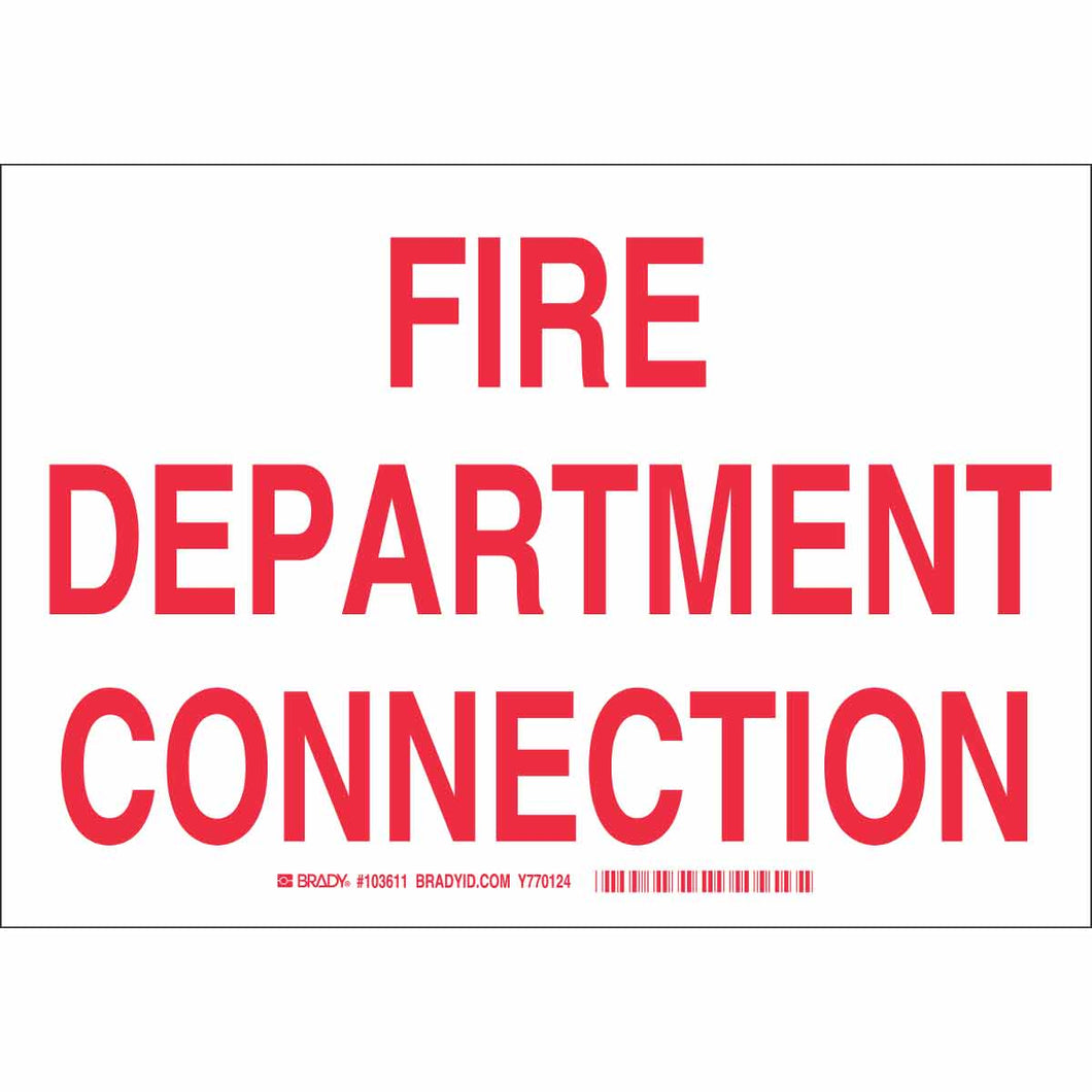 BradyGlo FIRE DEPARTMENT CONNECTION Sign, 7