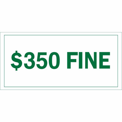 $350 Fine Sign, 6