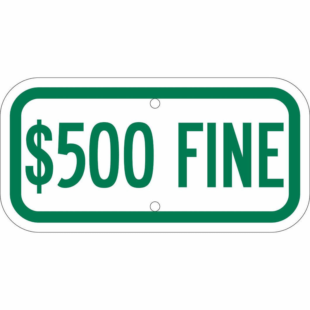 $500 Fine Sign, 6