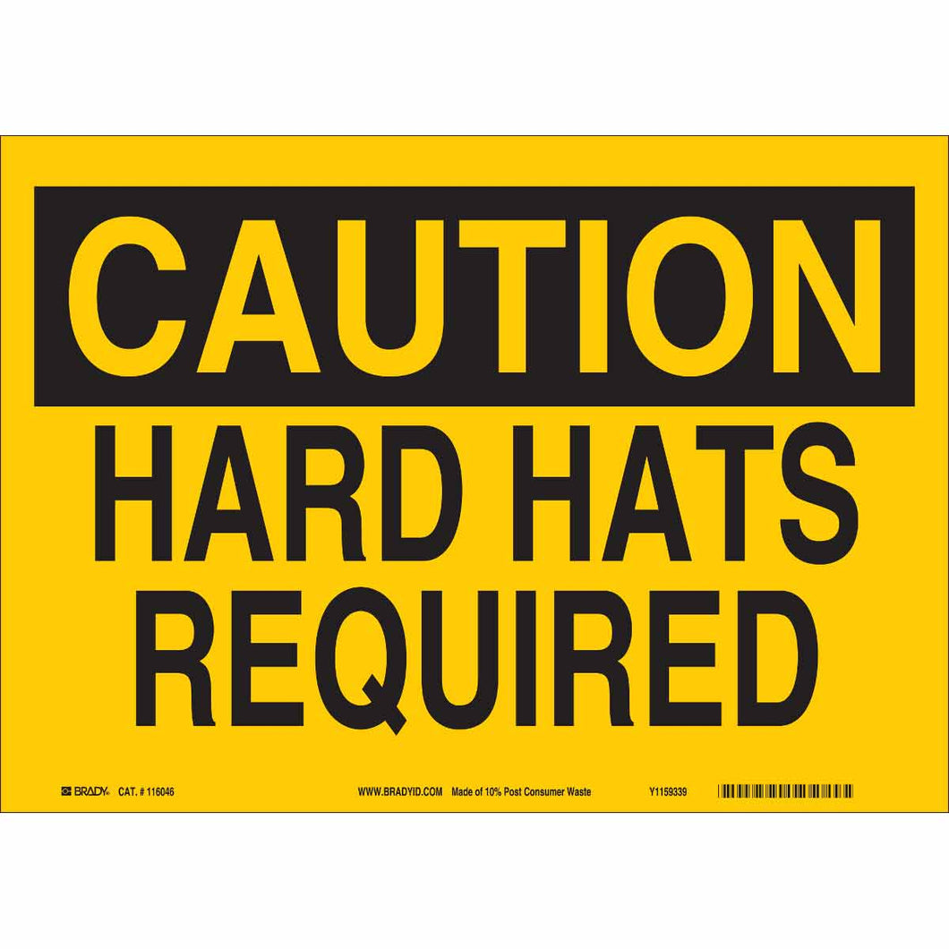 CAUTION Hard Hats Required Sign, 10