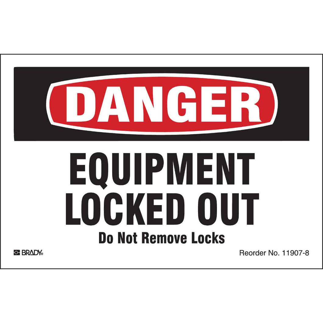 DANGER: Equipment Locked Out Do Not Remove Locks Sign, 4
