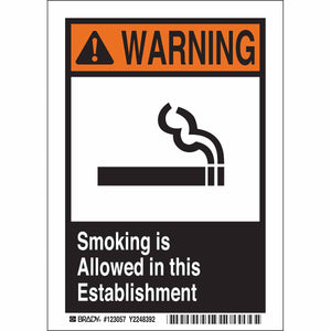 WARNING Smoking Is Allowed In This Establishment Sign, 7" H x 5" W x 0.006" D, Polyester
