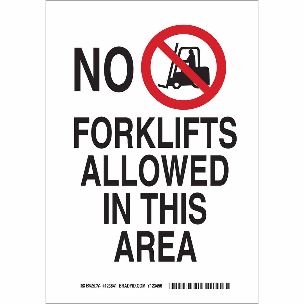 No Forklifts Allowed In This Area Sign, 10