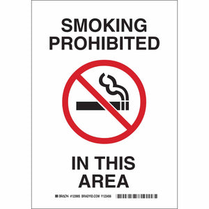 Smoking Prohibited In This Area Sign, 10" H x 7" W x 0.006" D, Polyester