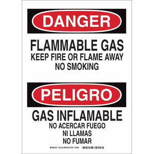 Bilingual DANGER Flammable Gas Keep Fire Or Flame Away No Smoking Sign, 10" H x 7" W x 0.006" D, Polyester
