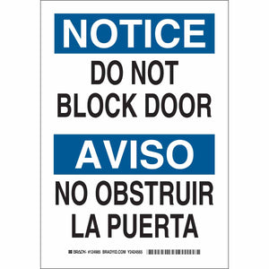Bilingual NOTICE Do Not Block Door Sign, 10" H x 7" W x 0.006" D, Polyester