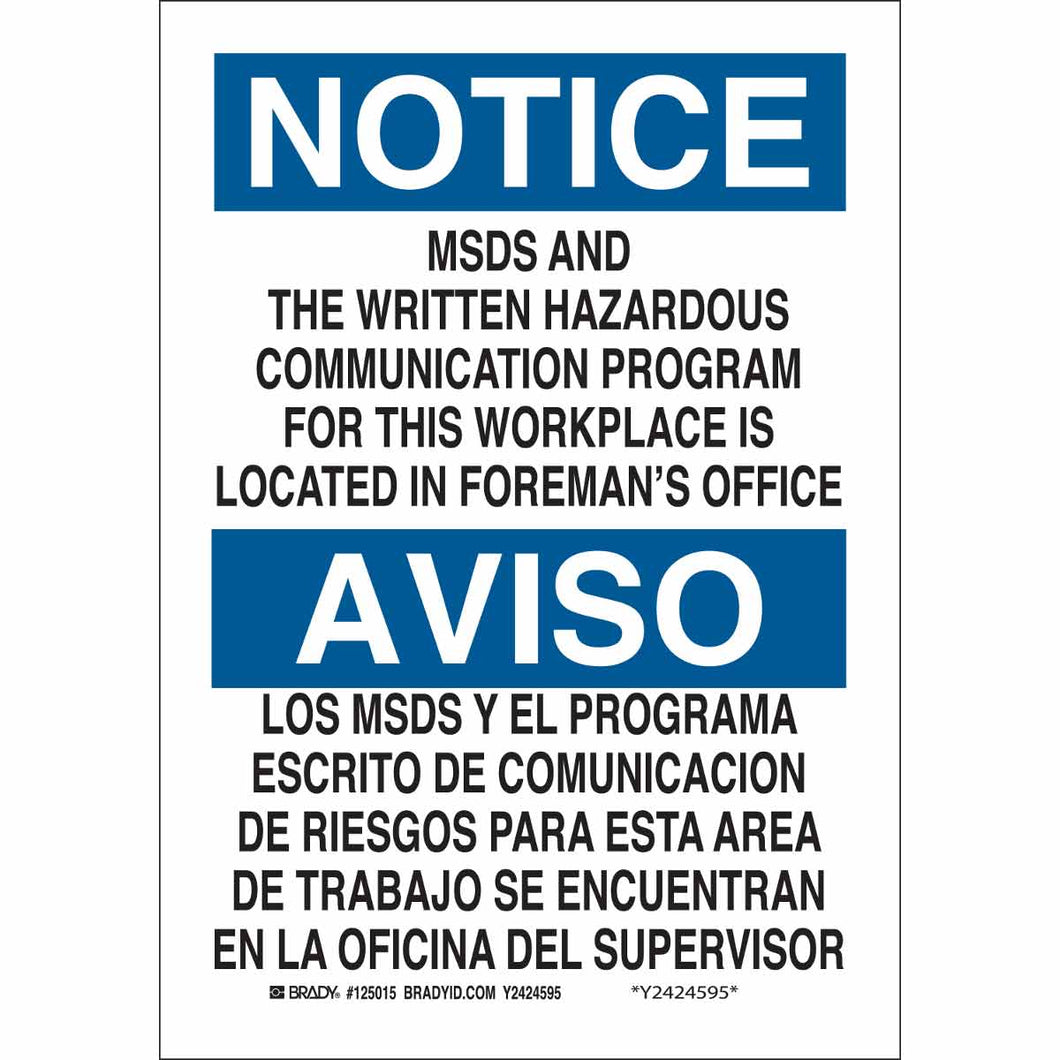 Bilingual NOTICE MSDS And The Written Hazardous Communication Program For This Workplace Is Located In Foreman's Office Sign, 10