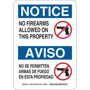 Bilingual NOTICE No Firearms Allowed On This Property Sign, 10" H x 7" W x 0.006" D, Polyester