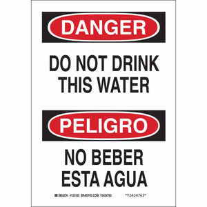 Bilingual DANGER Do Not Drink This Water Sign, 10" H x 7" W x 0.006" D, Polyester
