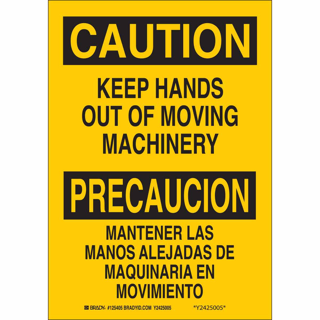 Bilingual CAUTION Keep Hands Out Of Moving Machinery Sign, 10