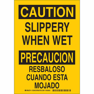 Bilingual CAUTION Slippery When Wet Sign, 10" H x 7" W x 0.006" D, Polyester