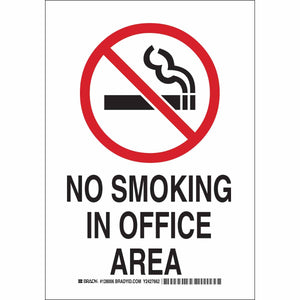 No Smoking In Office Area Sign, 10" H x 7" W x 0.006" D, Polyester
