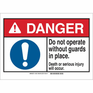 DANGER Do Not Operate Without Guards In Place Sign, 3.5" H x 5" W x 0.006" D, Polyester