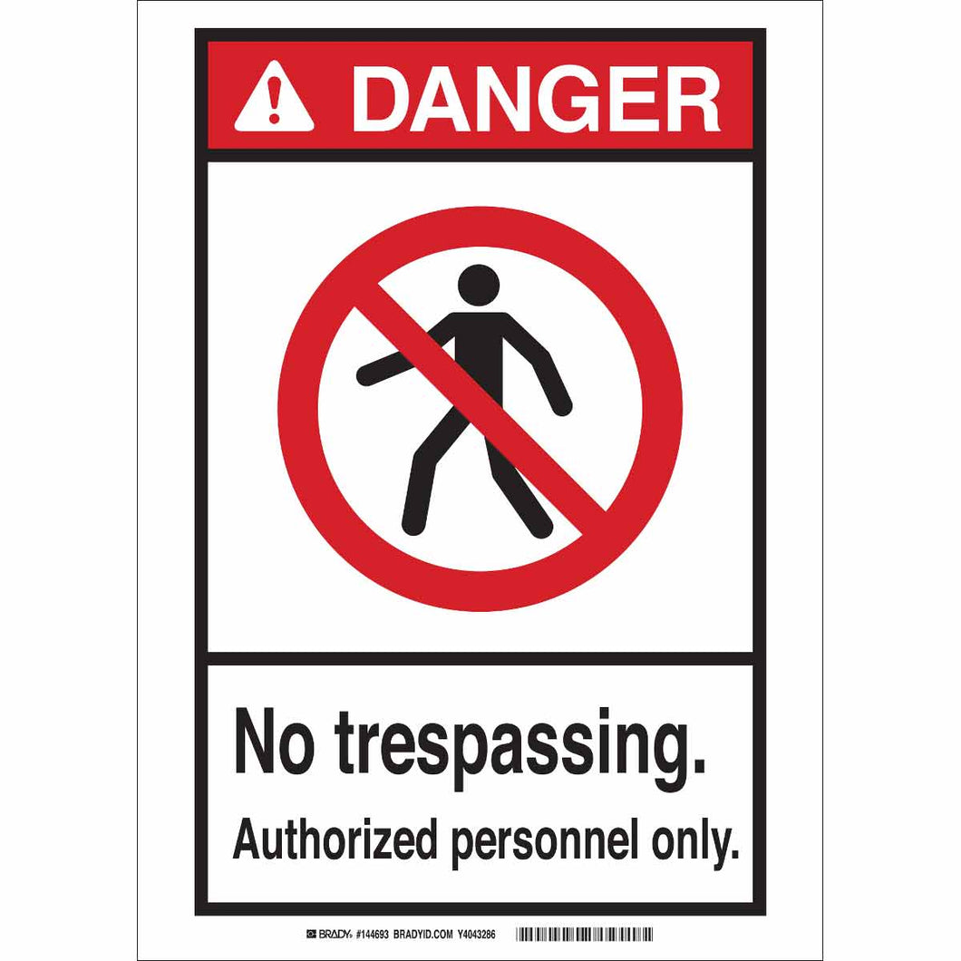 DANGER No Trespassing. Authorized Personnel Only. Sign, 10