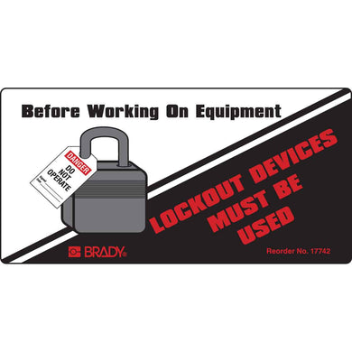 Before Working On Equipment LOCKOUT DEVICE MUST BE USED, 2