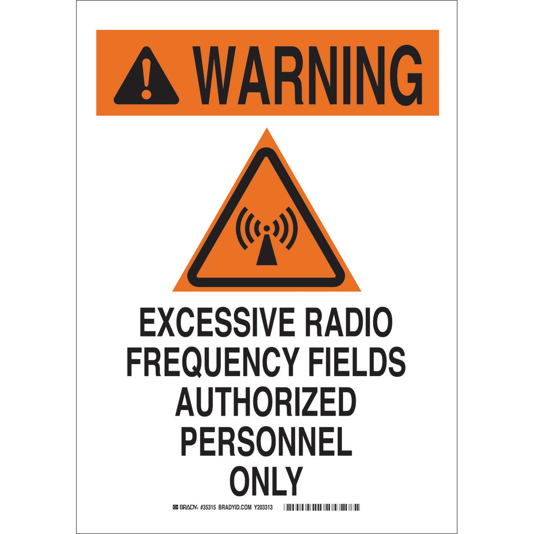 WARNING Excessive Radio Frequency Fields Authorized Personnel Only Sign, 14