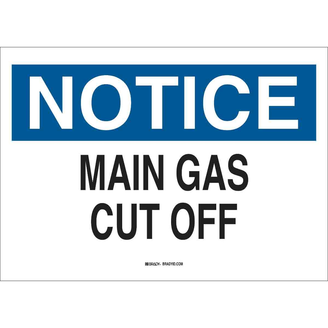 NOTICE Main Gas Cut Off Sign, 7