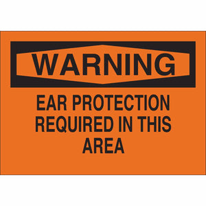 WARNING Ear Protection Required In This Area Sign, 7" H x 10" W x 0.006" D, Polyester