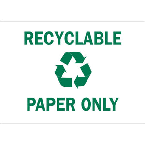 Recyclable Paper Only Sign, 10" H x 14" W x 0.006" D, Polyester
