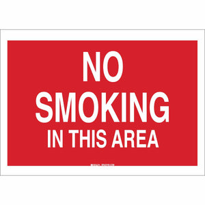 No Smoking In This Area Sign, 7" H x 10" W x 0.006" D, Polyester