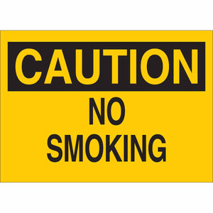CAUTION No Smoking Sign, 7" H x 10" W x 0.006" D, Polyester