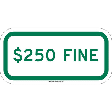$250 Fine Sign, 6