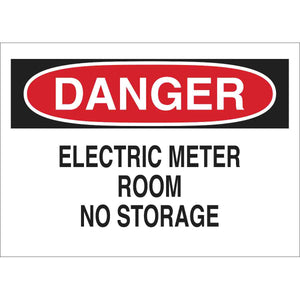 DANGER Electric Meter Room No Storage Sign, 7" H x 10" W x 0.006" D, Polyester