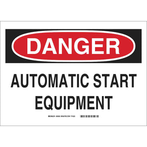 DANGER Automatic Start Equipment Sign, 7" H x 10" W x 0.006" D, Polyester