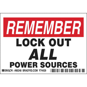 REMEMBER LOCK OUT ALL POWER SOURCES Labels, 3.5" H x 5" W x 0.006" D, Black/Red on White