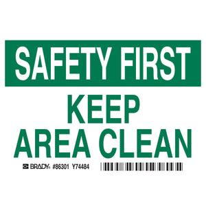 SAFETY FIRST Keep Area Clean (5/Package) Sign, 3.5" H x 5" W x 0.006" D, Polyester