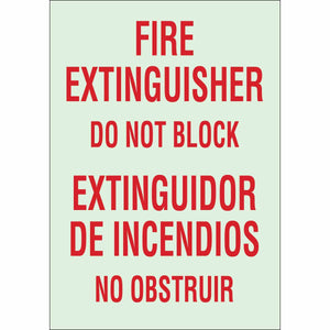 Fire Extinguisher Do Not Block/Extinguidor De Incendios No Obstruir Sign, 10" H x 7" W x 0.008" D, Red on Glow, Polyester