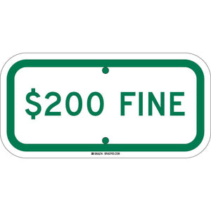 $200 Fine Sign, 6" H x 12" W x .035" D, Aluminum